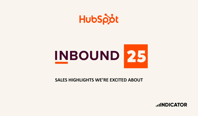 INBOUND 2025: What Sales Teams Need to Know
